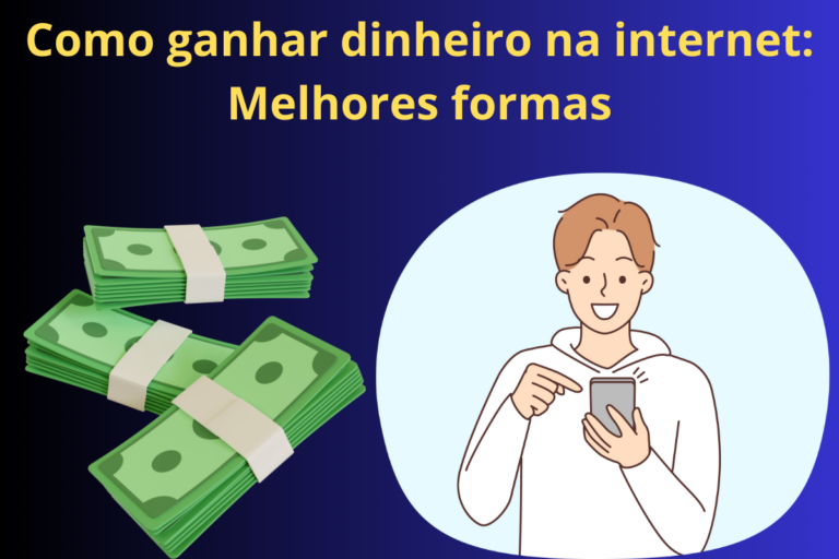 como ganhar dinheiro na internet